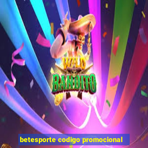 betesporte codigo promocional